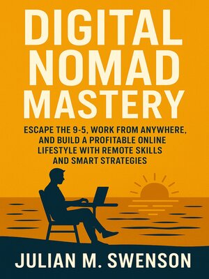 cover image of Digital Nomad Mastery